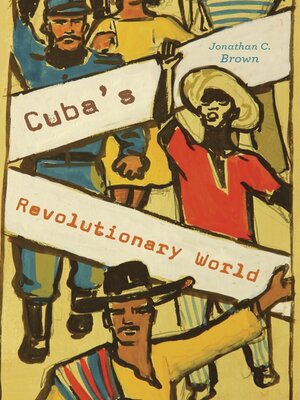 cover image of Cuba's Revolutionary World
